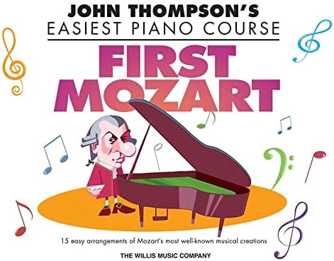 First Mozart: John Thompson's Easiest Piano Course