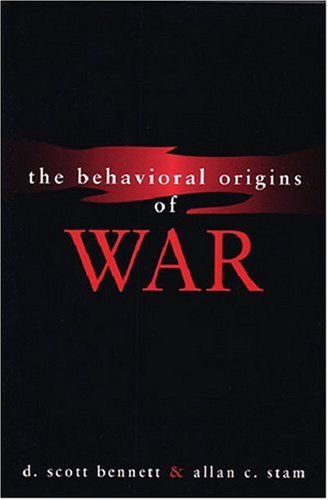 The Behavioral Origins of War