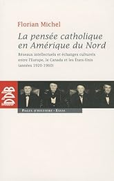 La  pensée catholique en Amérique du Nord
