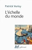 L'échelle du monde. Essai sur l'industrialisation de l'Occident (Tel t. 399) (French Edition) by 