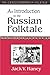 An Introduction to the Russian Folktale (Complete Russian Folktale (Paperback))