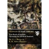 Text-Book of Organic Chemistry for Medical Students