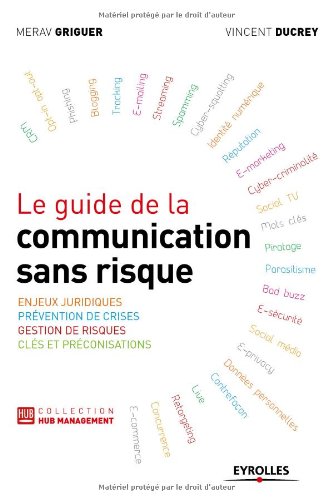 Le  guide de la communication sans risque