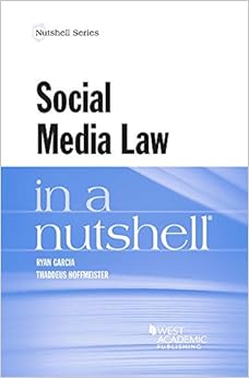 Social Media Law in a Nutshell (Nutshells)
