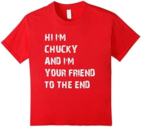 Kids Hi I'm Chucky and I'm Your Friend To The End 12 Red