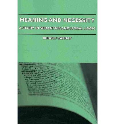 Meaning and Necessity Meaning and Necessity