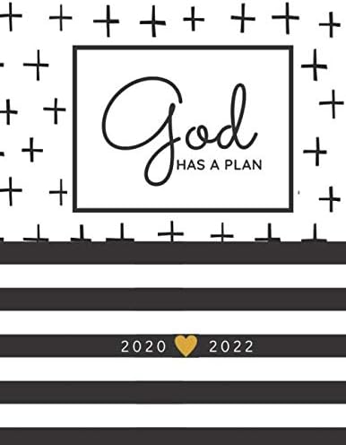 God Has A Plan 2020-2022: Christian Monthly Planner, Monthly Planner With Bible Verses, Unique Christian Gifts For Women, 3 Year Planner 2020-2022