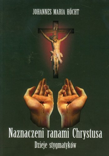 Naznaczeni ranami Chrystusa