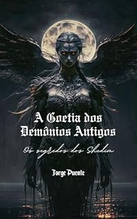 Livro A Goetia dos Demônios Antigos: Os segredos dos Shedim
