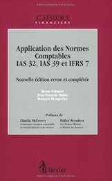 Application des normes comptables IAS 32, IAS 39 et IFRS 7