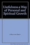 Usefulness a Way of Personal and Spiritual Growth