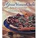 Great Women Chefs: Marvelous Meals & Innovative Recipes from the Stars of American Cuisine by 