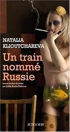 Un  train nommé Russie