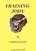 Training Jody: A Fem Dom story.