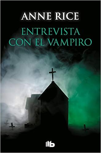 Entrevista con el vampiro - Anne Rice