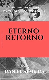 Livro Eterno Retorno: A tragédia da existência