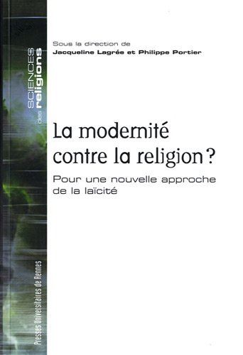 La  modernité contre la religion ?
