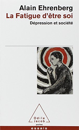 La  fatigue d'être soi