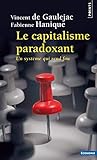 Le capitalisme paradoxant : Un système qui rend fou by