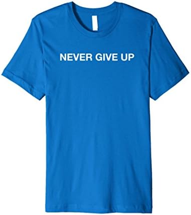 Mens Never Give Up Shirt 5th Edition 2XL Royal Blue