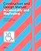 Accessibility and Wayfinding: Construction and Design Manual by Philipp Meuser, Daniela Pogade