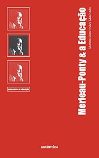 Livro Merleau-Ponty & a Educação