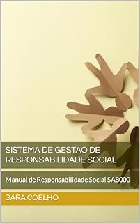 Livro Sistema de Gestão de Responsabilidade Social: Manual de Responsabilidade Social SA8000