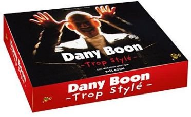 Boon, Dany - Trop Stylé - Édition Collector