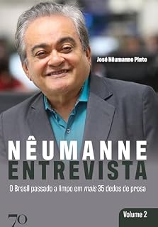 Livro Nêumanne Entrevista 2: O Brasil passado a limpo em 35 dedos de prosa