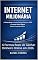Livro INTERNET MILIONÁRIA: 6 Formas Reais de Ganhar Dinheiro Online em 2026