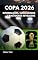 Livro Copa 2026 : Informações, Curiosidades e Bastidores Revelados