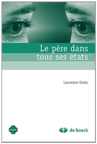 Le  père dans tous ses états