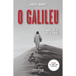 Livro O Galileu: O maior líder de todos os tempos