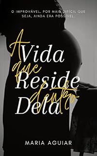 Livro A Vida que Reside dentro Dela