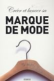 créer et lancer sa marque de mode by 