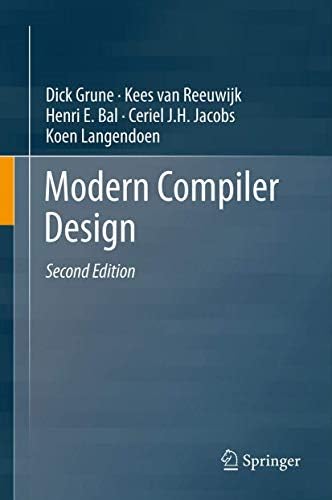 Modern Compiler Implementation in C (Volume 0): Appel, Andrew W