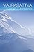 VAJRASATTVA: THE SECRET OF THE FOUR WISDOMS Trekcho, Togal and Bardo