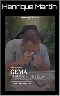 Livro Amantes da Gema Brasileira : Turmalina Paraíba