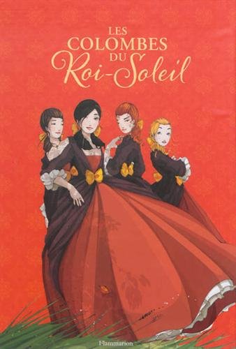 Les  colombes du Roi-Soleil