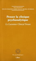 Penser la clinique psychanalytique