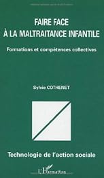 Faire face à la maltraitance infantile
