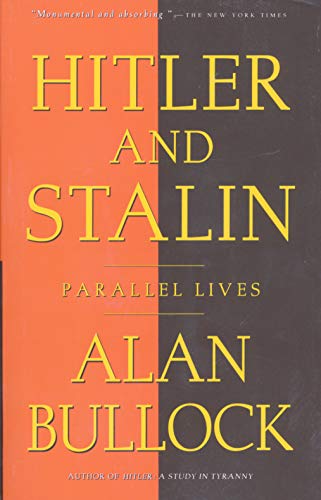 Hitler and Stalin: Parallel Lives Hitler and Stalin: Parallel Lives