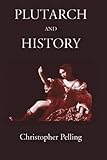 Plutarch and History: Eighteen studies by 