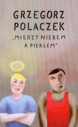 Miedzy niebem a pieklem