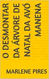 Livro O desmontar da árvore de Natal da avó Manena