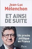 Et ainsi de suite... : Un procès politique en France by