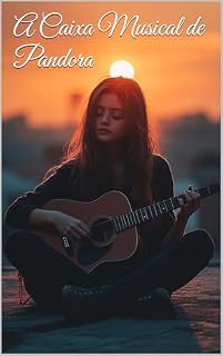 Livro A Caixa Musical de Pandora