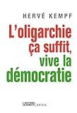 L'Oligarchie, ça suffit, vive la démocratie (HIST IMMEDIATE) (French Edition) by 