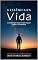 Livro A Essência da Vida : A Estrutura Oculta Que Molda a Vida e o Universo. (O Sistema Universal: Conexões Internas e Cósmicas)
