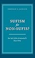 Sufism for Non-Sufis?: Ibn 'Ata' Allah al-Sakandari's Taj al-'Arus